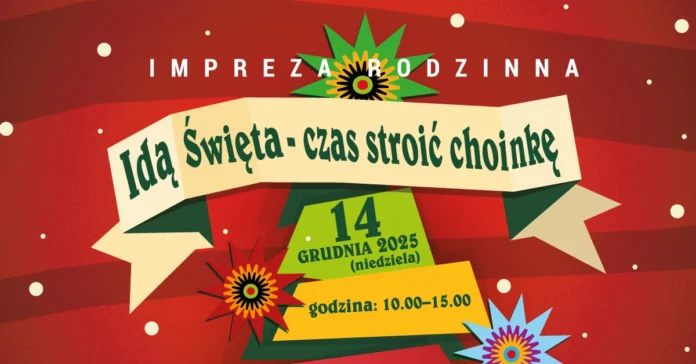 impreza rodzinna ida swieta czas stroic choinke 14 12 2025 mkk 001