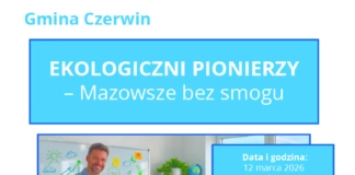 Gmina Czerwin zaprasza na warsztaty 'EKOLOGICZNI PIONIERZY – Mazowsze bez smogu”! czerwin smog