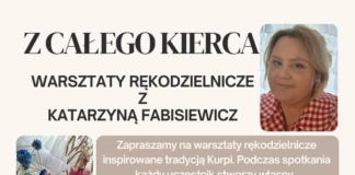 ’Z całego kierca’ – warsztaty rękodzielnicze z Katarzyną Fabisiewicz gbp kadzidlo warsztaty