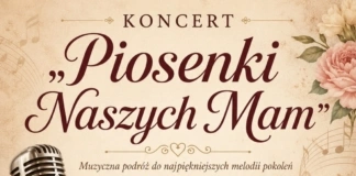 ’Piosenki naszych mam” w Rzekuniu koncert piosenki naszych mam rzekun