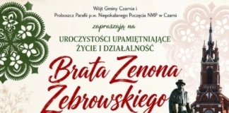 Uroczystości ku czci Brata Zenona Żebrowskiego w gminie Czarnia plakat_29_maja_26