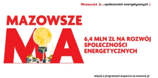 Mazowsze wspiera rozwój społeczności energetycznych – ponad 6,4 mln zł dla gmin 0x0