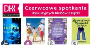 Dyskusyjny Klub Książki zaprasza 26 czerwca 719009974_27051460091171249_9038208387737674829_n