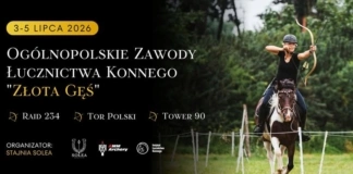 ’Złota Gęś 2026” – ogólnopolskie święto łucznictwa konnego już na początku lipca 720065245_930898443344842_7495888220752322608_n
