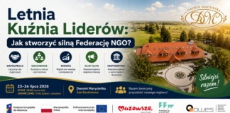 Letnia Kuźnia Liderów – organizacje społeczne wspólnie budują Federację NGO federacja dworek marysienka