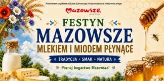 Festyn 'Mazowsze Mlekiem i Miodem Płynące – Tradycja, Smak, Natura” festyn w legu plakat a3 w pionie