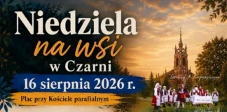 XXXVII 'Niedziela na Wsi” w Czarni plakat niedziela na wsi 16.08.2026 r